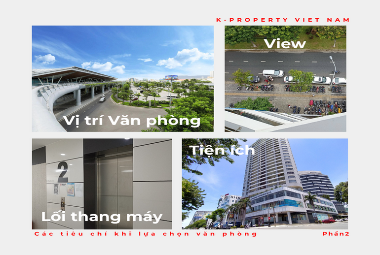 cac_tieu_chi_lua_chon_van_phong_cho_thue_da_nang_phan_2_k_property_viet_nam
